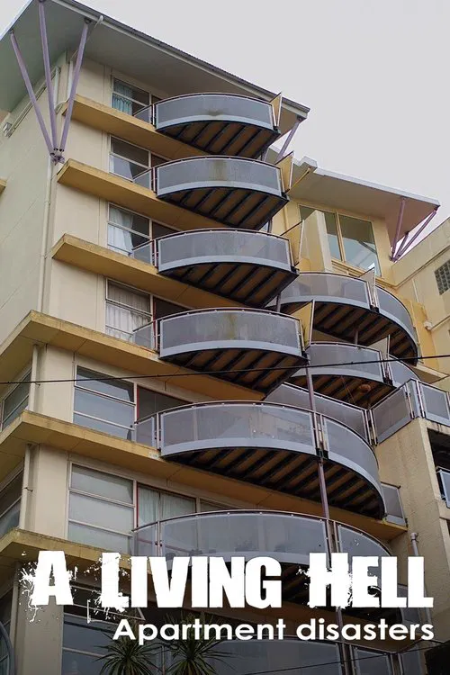 A Living Hell: Apartment Disasters poster