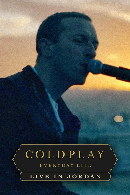 Coldplay: Live in Jordan (Sunrise Performance) poster