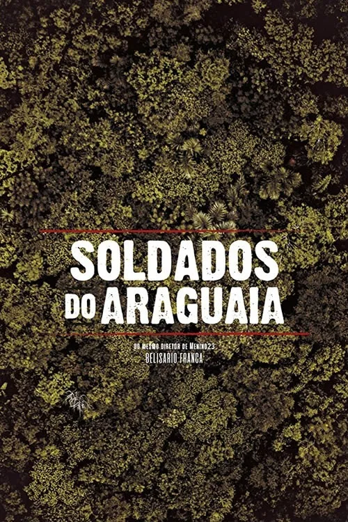 Soldados do Araguaia poster
