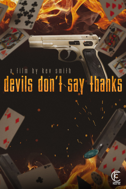 Devils Don't Say Thanks poster