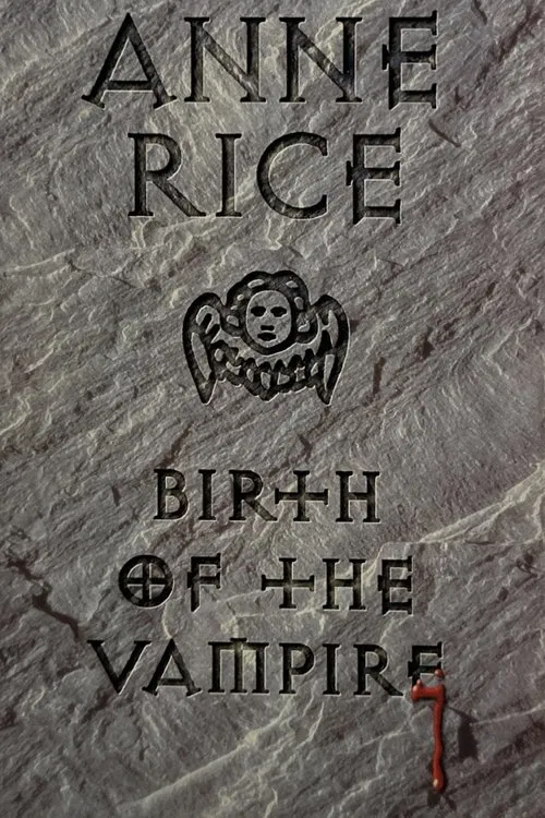 Anne Rice: Birth of the Vampire poster