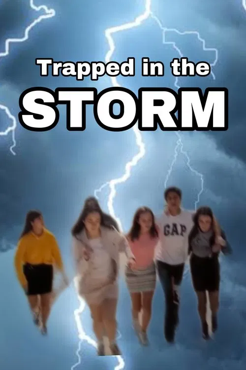 Trapped in the Storm poster