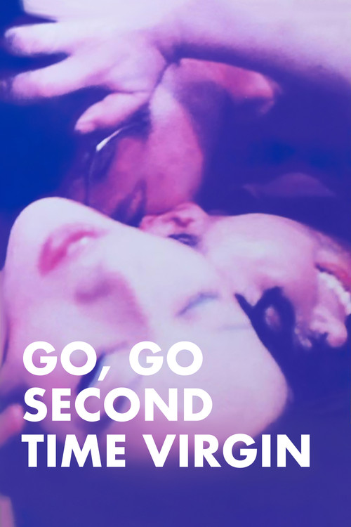 Go, Go Second Time Virgin poster