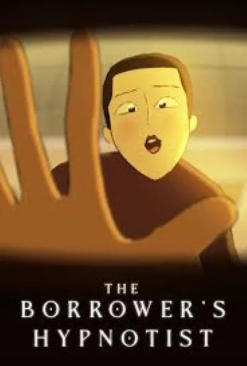 The Borrower's Hypnotist poster
