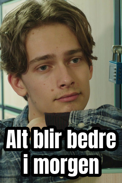 Alt blir bedre i morgen poster