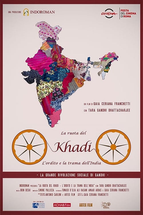The wheel of Khadi - The warp and weft of India poster