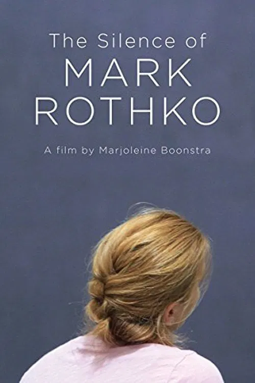The Silence of Mark Rothko poster