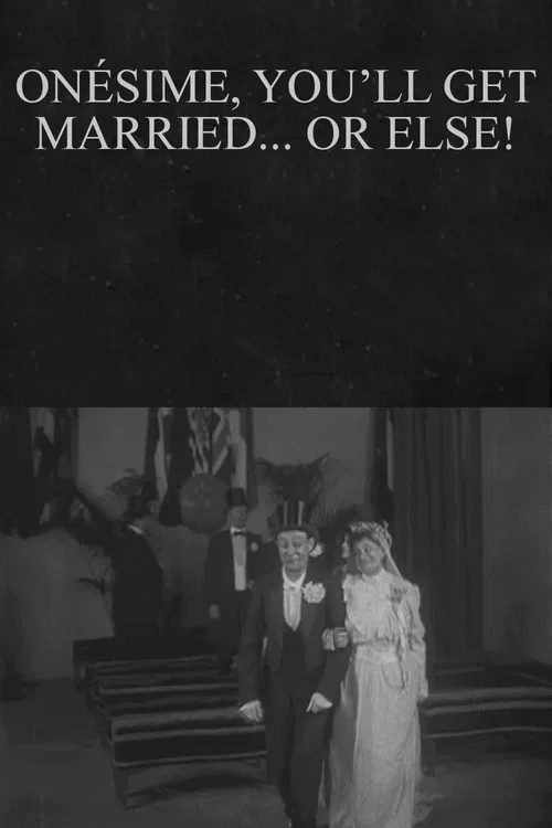 Onésime, You'll Get Married... or Else! poster