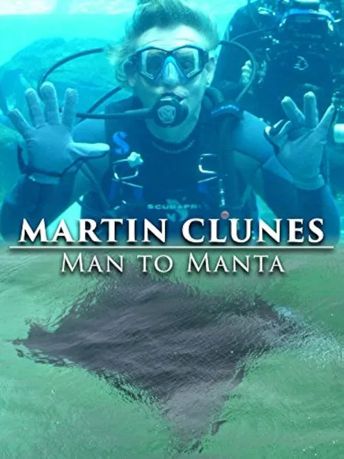 Martin Clunes: Man to Manta poster