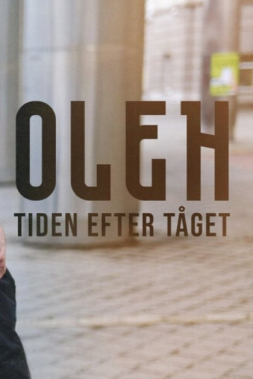 Oleh - Tåget från kriget poster