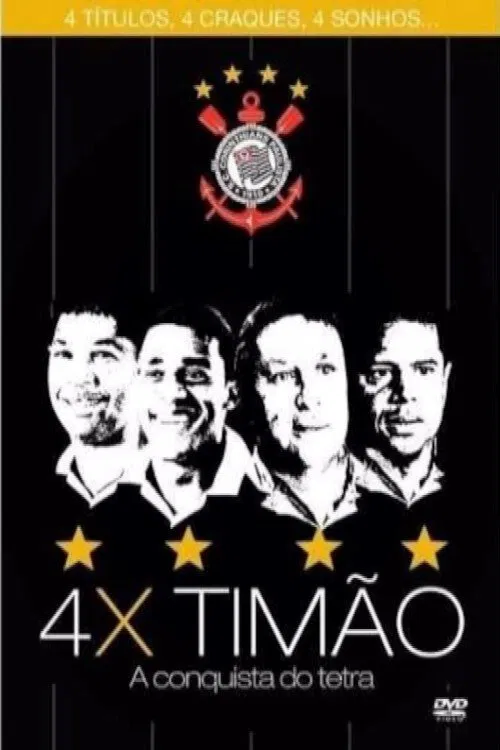 4x Timão: A Conquista do Tetra poster