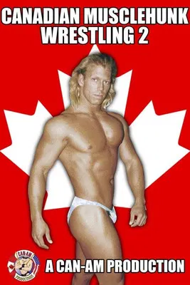Canadian Musclehunk Wrestling 2 poster