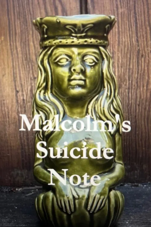 Malcolm's Suicide Note poster