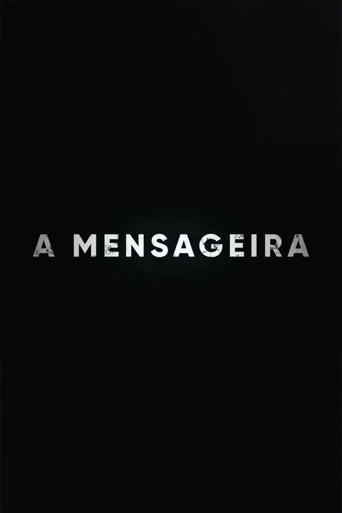 A Mensageira poster