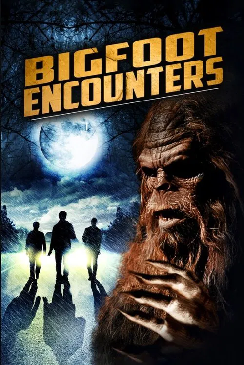 Bigfoot Encounters poster