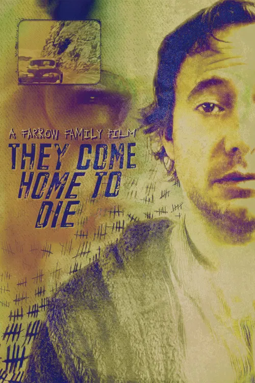 They Come Home to Die poster