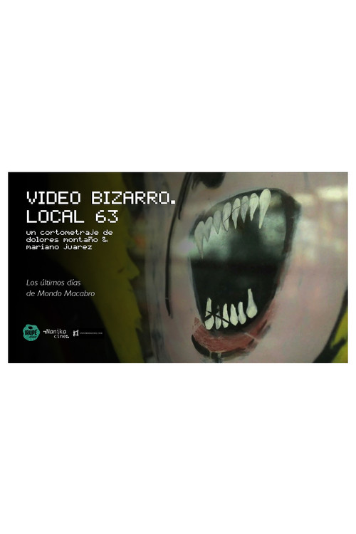 Video Bizarro. Local 63 poster