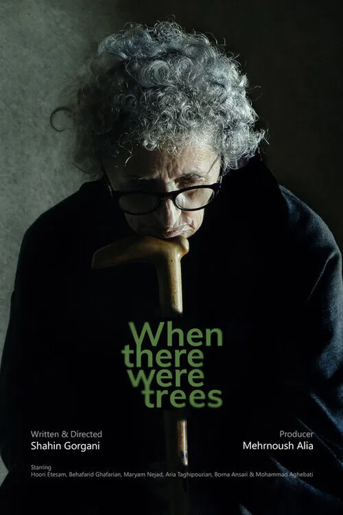 When There Were Trees poster
