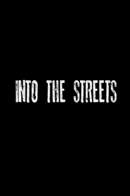 Into the Streets poster
