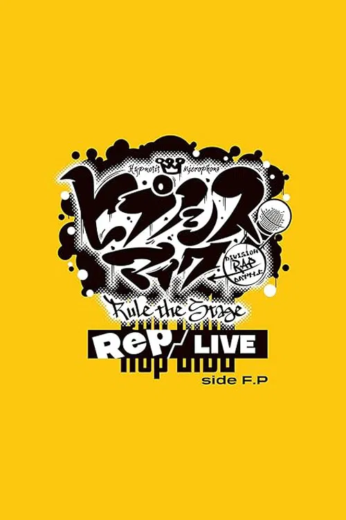 Hypnosis Mic: Division Rap Battle - Rule the Stage [Rep LIVE side F.P] poster