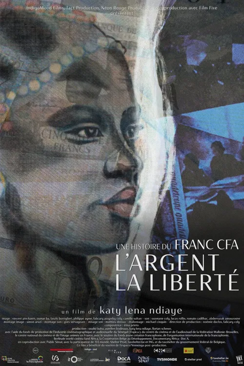 Money, Freedom, a Story of CFA Franc poster