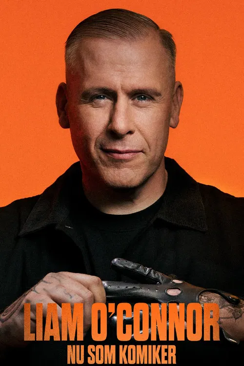 Liam O’Connor: Nu som Komiker poster
