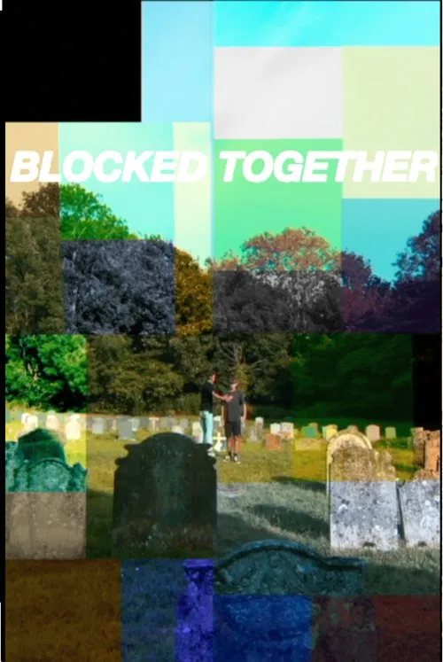 Blocked Together poster