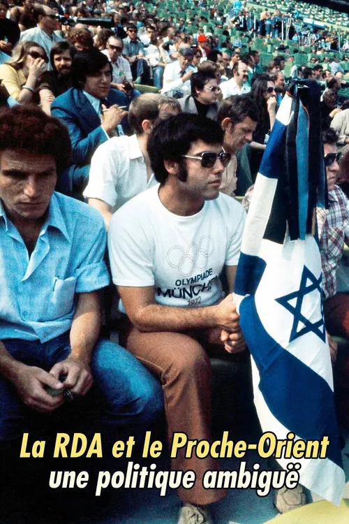 Terror, Tote, Völkerfreundschaft: Die DDR und der Nahost-Konflikt poster