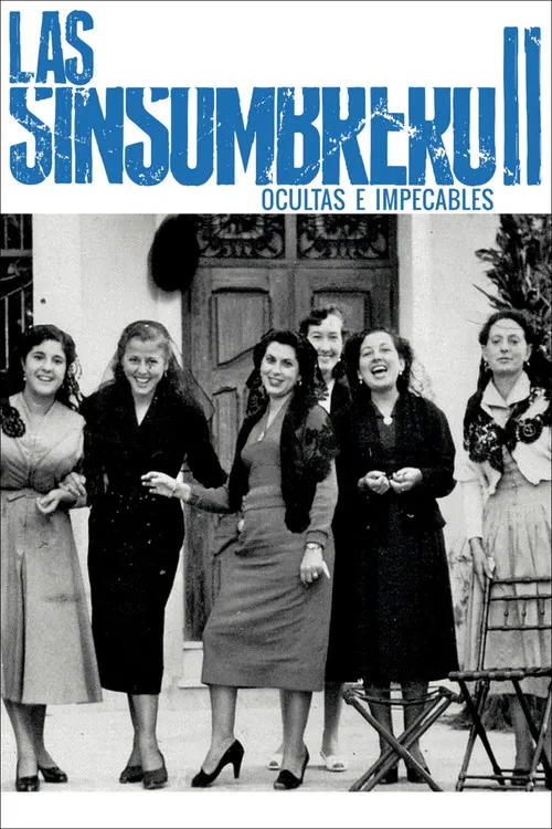 Las sinsombrero II: ocultas e impecables poster