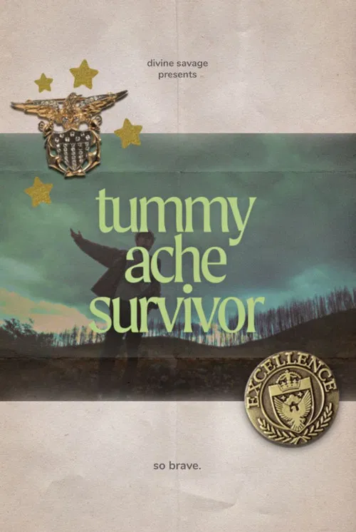 Tummy Ache Survivor poster