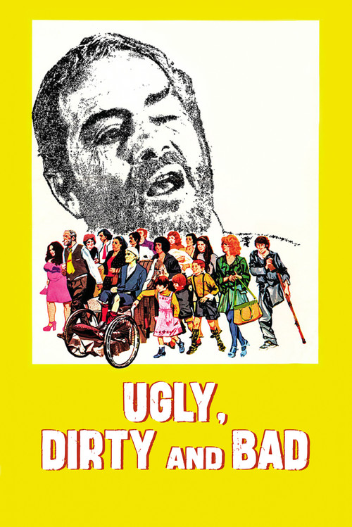 Ugly, Dirty and Bad poster
