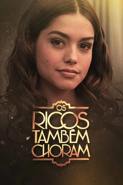 Os Ricos Também Choram poster