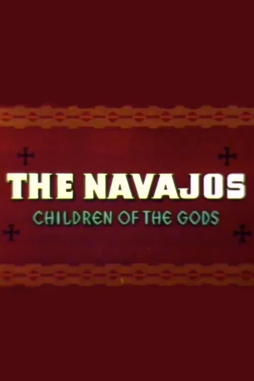 The Navajos: Children of the Gods poster