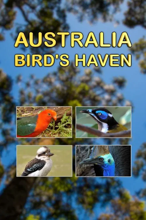 Australia, Bird's Haven poster