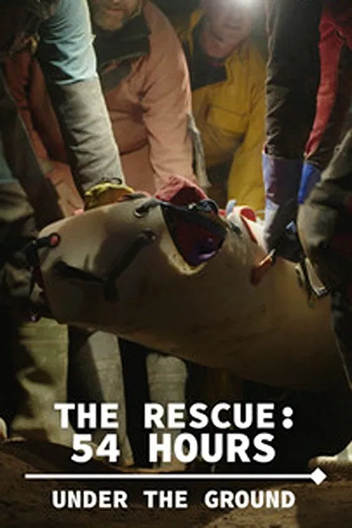 The Rescue: 54 Hours Under the Ground poster