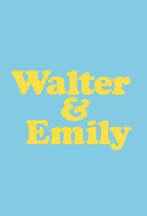 Walter & Emily poster