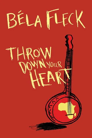 Throw Down Your Heart poster