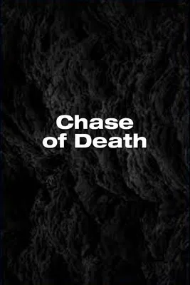 Chase of Death poster
