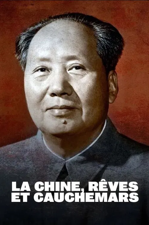 La Chine, rêves et cauchemars poster