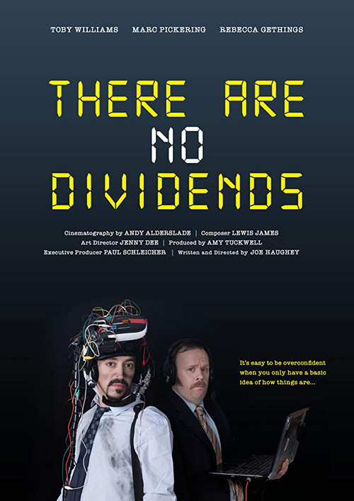 There Are No Dividends poster