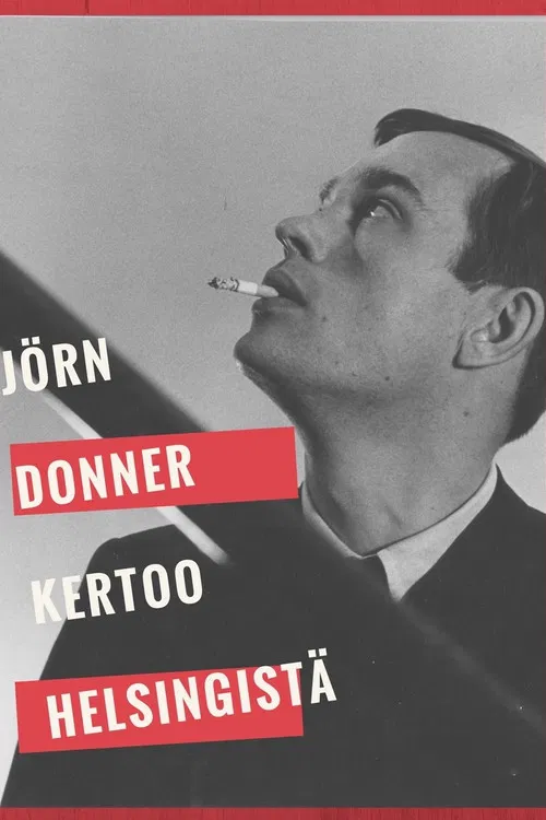 Jörn Donner kertoo Helsingistä poster