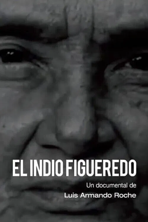 El Indio Figueredo poster