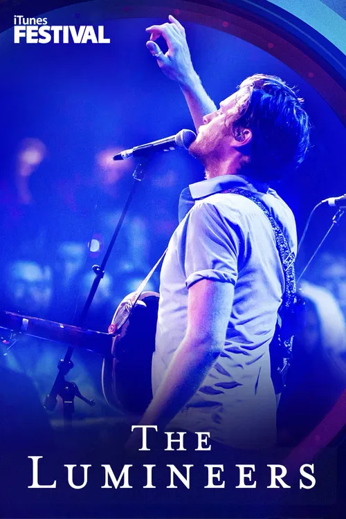 The Lumineers: iTunes Festival 2013 poster
