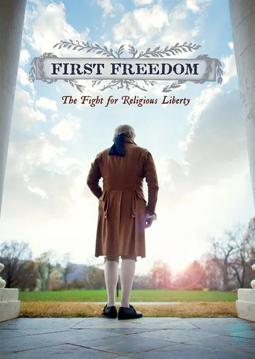 First Freedom: The Fight for Religious Liberty poster