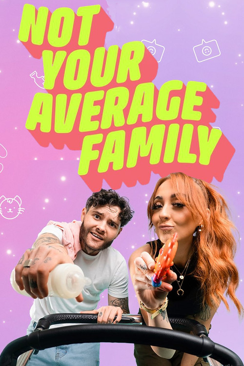 Not Your Average Family poster
