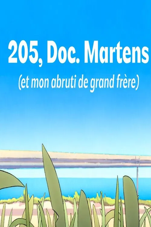 205, Doc. Martens (et mon abruti de grand frère) poster