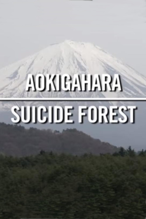 Aokigahara: Suicide Forest poster