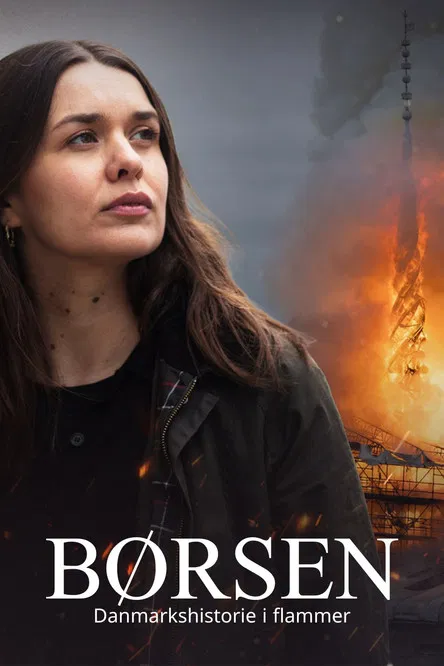 Børsen - Danmarkshistorie i flammer poster