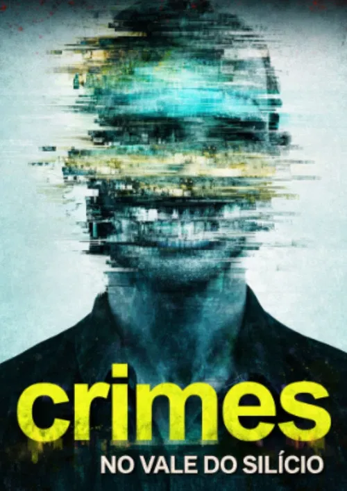 Crimes no Vale do Silício poster