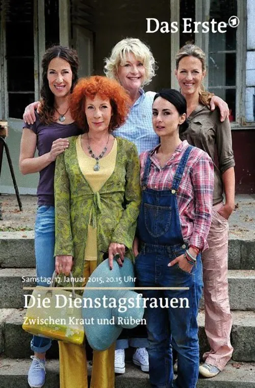 Die Dienstagsfrauen - Zwischen Kraut und Rüben poster
